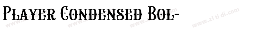 Player Condensed Bol字体转换